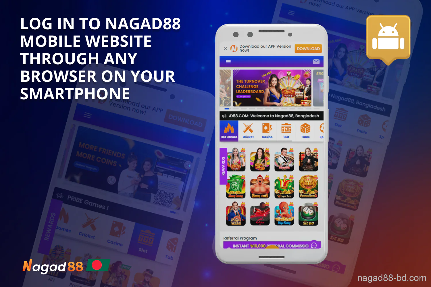 To download the Nagad88 app on Android, you must first visit the official website from your smartphone