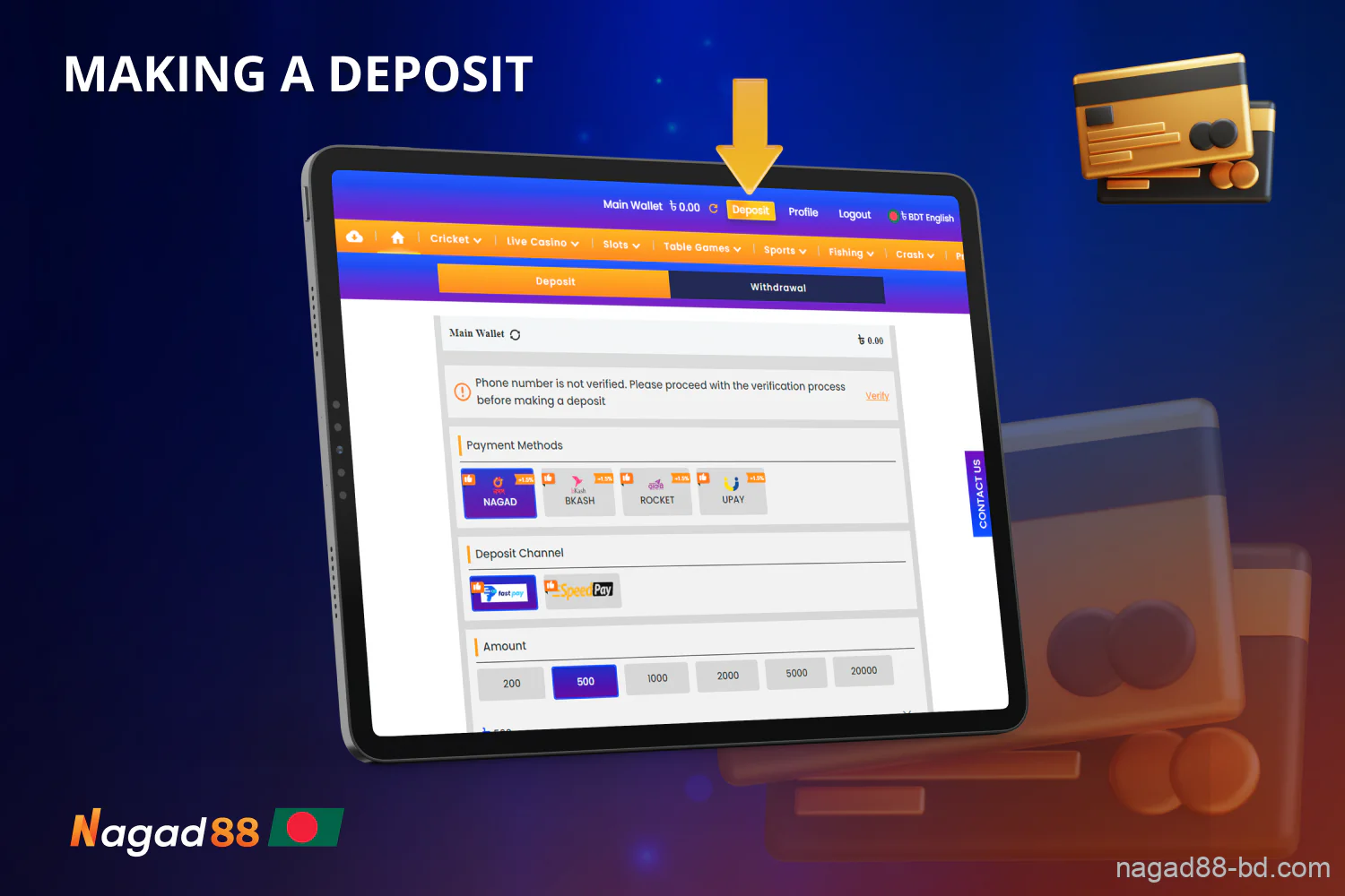 To start playing for real money at Nagad88, users from Bangladesh must deposit their balance