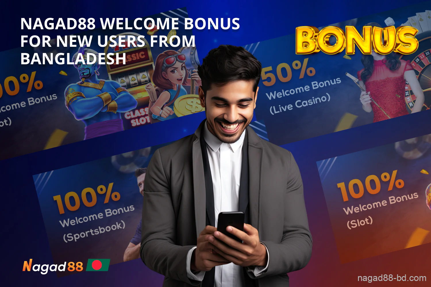 Every new user from Bangladesh can get a welcome bonus on their first deposit at Nagad88